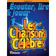 Ecouter Lire et Jouer - Les chansons célèbres Volume 1 - Trombone