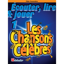 Écouter, Lire & Jouer 1 - Les Chansons Célèbres