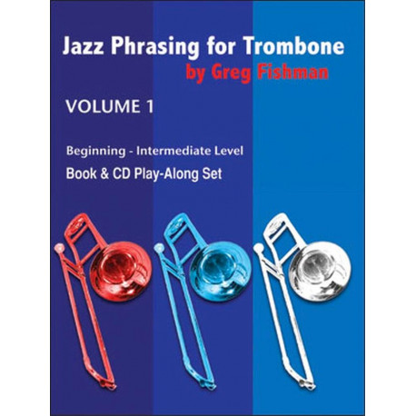 Fishman Greg Jazz Phrasing for Trombone Volume 1