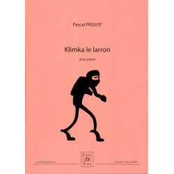 Pascal PROUST Klimka, Le Larron