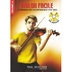Violon Facile Volume 1 AVEC CD. 15 Standards avec Accompagnement Play-Back