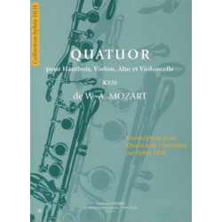 Mozart Wolfgang Amadeus / Hue Sylvie Quatuor KV 370 - Clarinettes