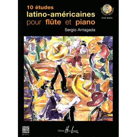 Sergio Arriagada 10 Etudes latino-américaines Avec CD. pour flûte et piano avec Cd