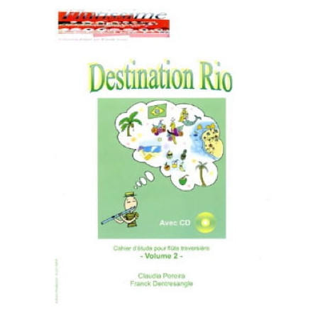 Pereira Claudia & Dentresangle Franck Destination Rio Volume 2