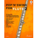 Pop 'N' Swing - Flute - Volume 2