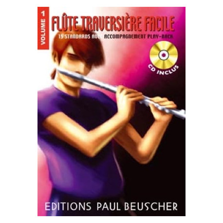 Flûte Traversiere Facile Volume 1 AVEC CD.