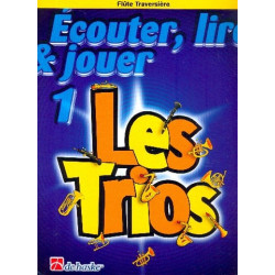 Oldenkamp Michiel / Castelain Jean Ecouter Lire et Jouer - Les trios Volume 1 - 3 Flûtes traversières