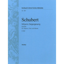 SCHUBERT Mirjams Siegesgesang - D 942