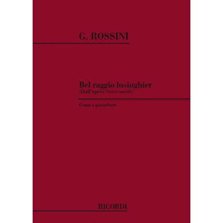 ROSSINI Bel Raggio Lusinghier. Semiramide