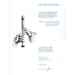 Philippe Matharel L' Art de Diminuer aux 16ème et 17éme Siècles Volume 1