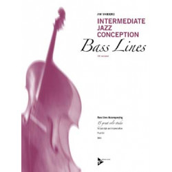 Jim Snidero Intermediate Jazz Conception - 15 Great Solo Etudes - Bass Line