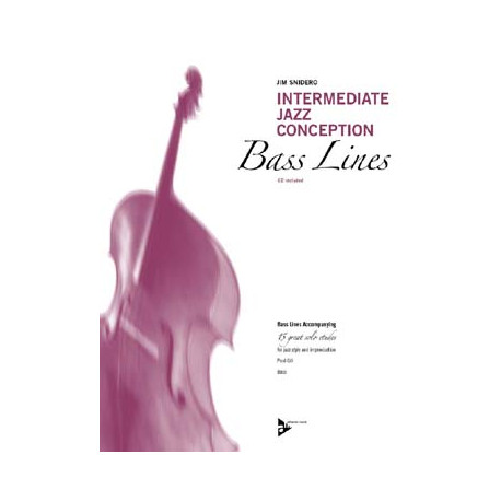 Jim Snidero Intermediate Jazz Conception - 15 Great Solo Etudes - Bass Line