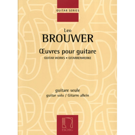 BROUWER Oeuvres pour guitare Intégrale