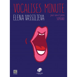 Vocalises minute - Voix Soprano et Piano Elena Vassilieva