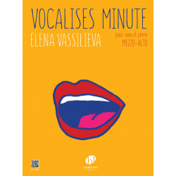 Vocalises minute - Voix Mezzo ou Alto et piano Elena Vassilieva
