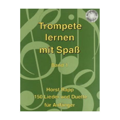 Horst Rapp Trompete Lernen mit Spass Band 1