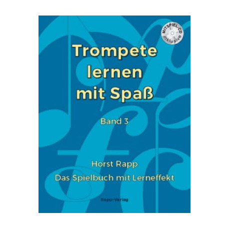 Horst Rapp Trompete Lernen mit Spass Band 3