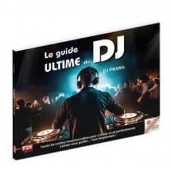 Le guide ULTIME du DJ