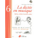 La Dictée en Musique Vol 6 Avec CD Pierre CHEPELOV et Benoit MENUT