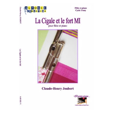 Claude-Henry Joubert La Cigale et le Fort Mi