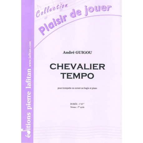André Guigou Chevalier tempo
