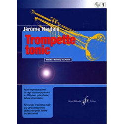 Jérôme Naulais Trompette Tonic Volume 1