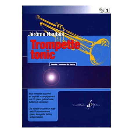 Jérôme Naulais Trompette Tonic Volume 1