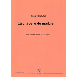 Pascal Proust La citadelle de marbre