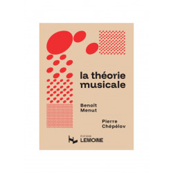 MENUT Benoît • CHEPELOV Pierre La Théorie musicale