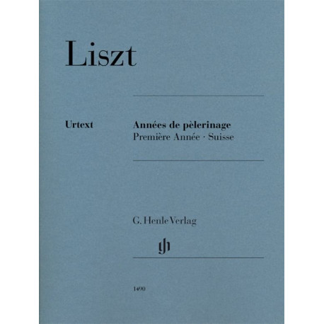 LISZT Années de Pèlerinage - 1ère année (Suisse)