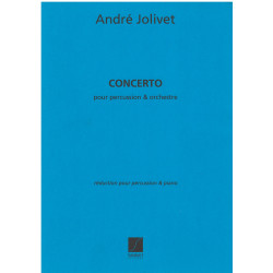 JOLIVET CONCERTO PERCUSSION ET ORCHESTRE