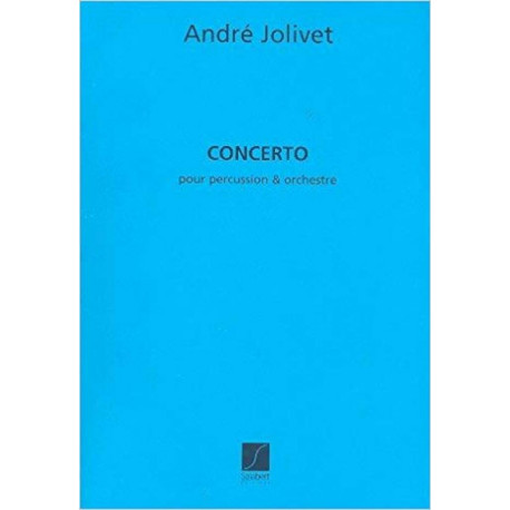 JOLIVET Concerto Pour Percussion
