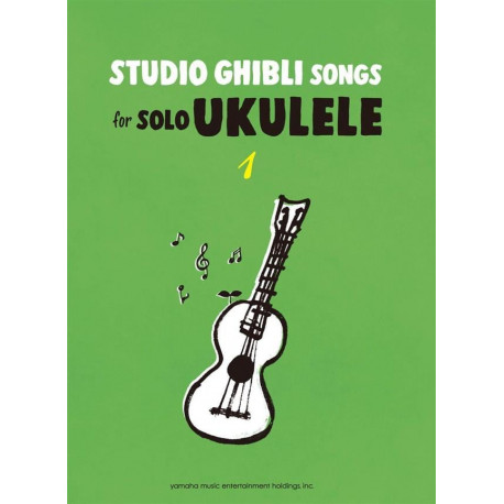Joe Hisaishi Studio Ghibli Songs for Solo Ukulele - Volume 1