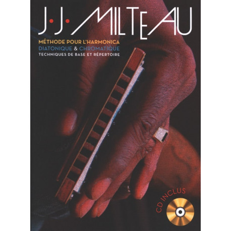 Jean-Jacques Milteau Méthode pour L' Harmonica Diatonique & Chromatique Telechargement Techniques de Base et Répertoire