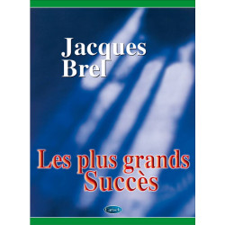 Jacques Brel Les plus grands succès