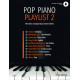 Pop Piano Playlist 2 Avec Audio en téléchargement.