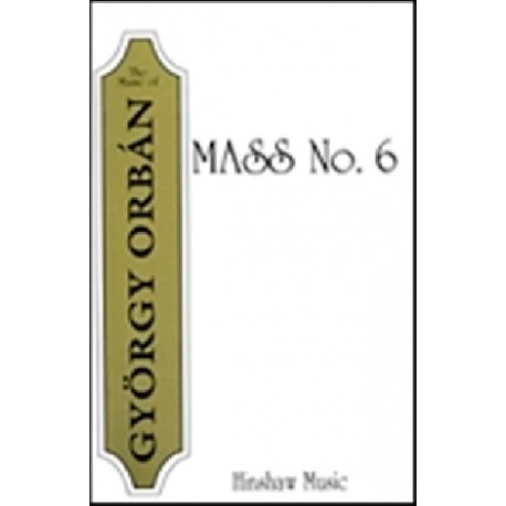 György Orban Messe Brève N° 6. Voix égales