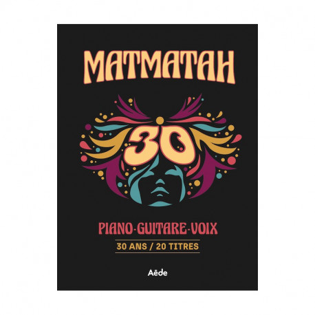 Partition MATMATAH - 30 ANS