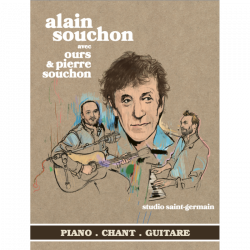 ALAIN SOUCHON AVEC OURS & PIERRE SOUCHON - STUDIO SAINT-GERMAIN