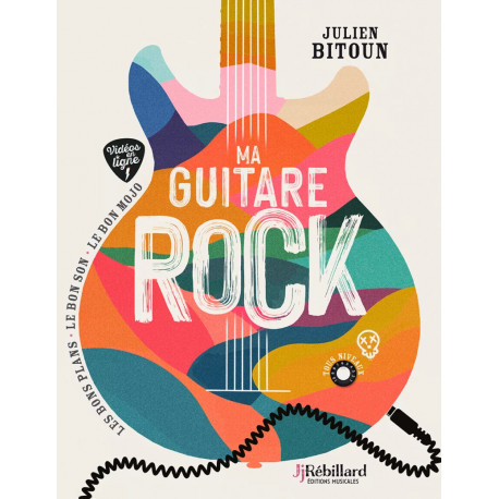 Ma Guitare Rock – Julien Bitoun