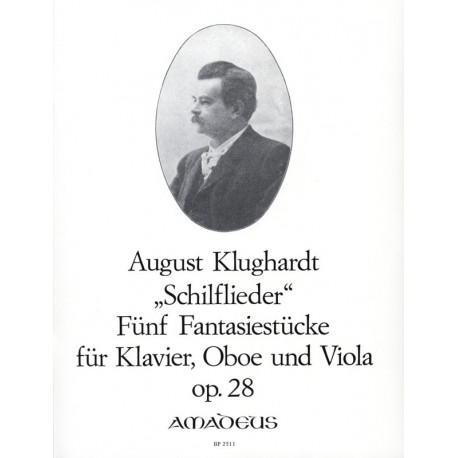 August Klughardt Schilflieder - 5 Fantasiestücke Op. 28