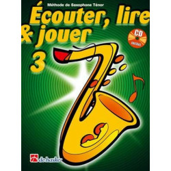 ECOUTER LIRE & JOUER METHODE+CD V3 SAXOPHONE TENOR
