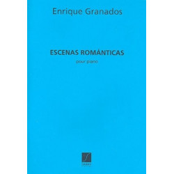 GRANADOS Escenas romanticas