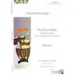 Franck Dentresangle Fa Si La timbale - Vol. 1