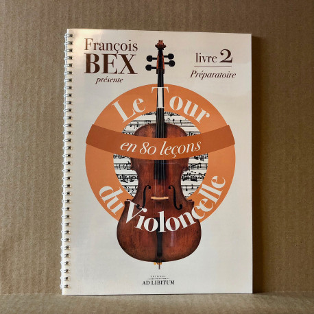 Le Tour du violoncelle en 80 leçons - Livre 2