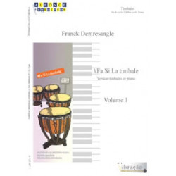 Franck Dentresangle Fa Si La timbale - Vol. 1