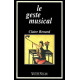 Le geste musical Claire RENARD