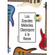 Les Grandes Mélodies Classiques - Guitare Basse