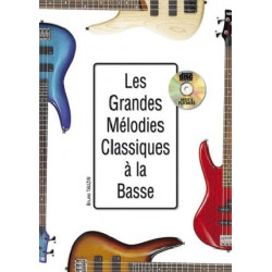 Les Grandes Mélodies Classiques - Guitare Basse