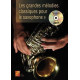 Les Grandes Mélodies Classiques pour le Saxophone Alto Avec CD-mp3.